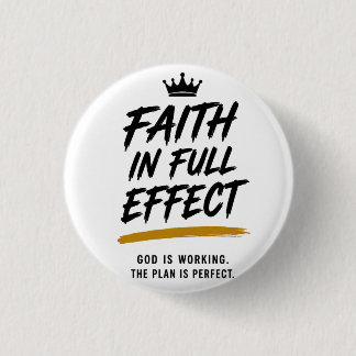 FAITH IN FULL EFFECT — プレミアムなインスピレーション 缶バッジ