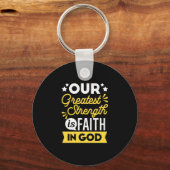 Faith in God – Our Greatest Strength Quote キーホルダー (正面)