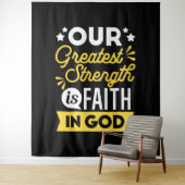 Faith in God – Our Greatest Strength Quote タペストリー (インサイチュ)