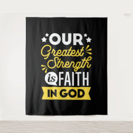 Faith in God – Our Greatest Strength Quote タペストリー