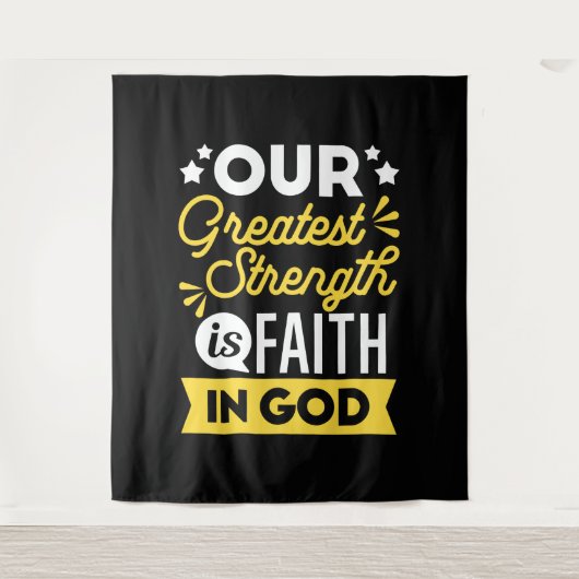 Faith in God – Our Greatest Strength Quote タペストリー (正面)
