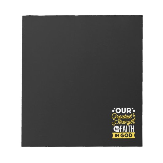 Faith in God – Our Greatest Strength Quote ノートパッド (正面)