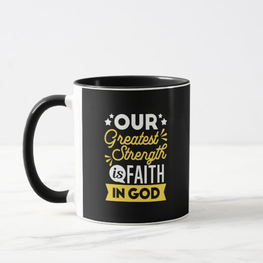 Faith in God – Our Greatest Strength Quote マグカップ (左)