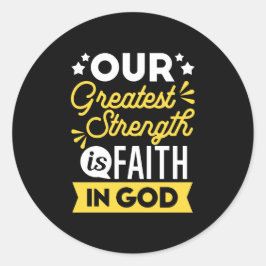Faith in God – Our Greatest Strength Quote ラウンドシール