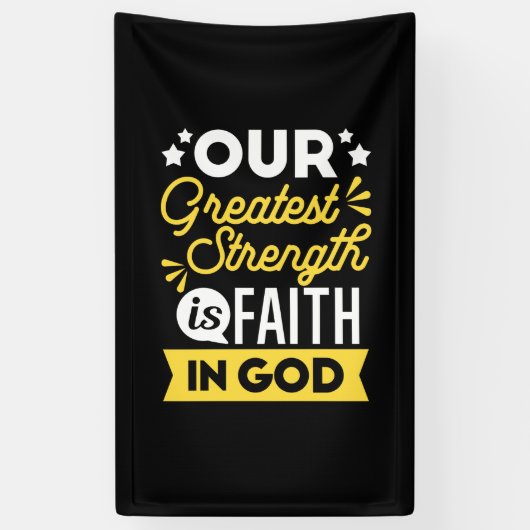 Faith in God – Our Greatest Strength Quote 横断幕 (縦)