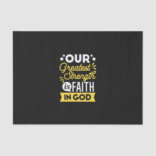Faith in God – Our Greatest Strength Quote 薄葉紙 (正面)