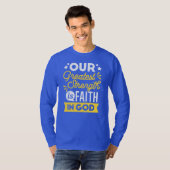 Faith in God – Our Greatest Strength Quote Tシャツ (正面フル)