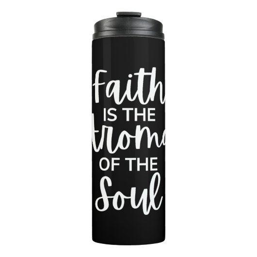 Faith Is The Aroma Of The Soul タンブラー (正面)