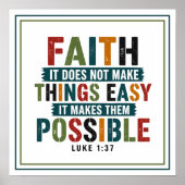 Faith It Does Not Make Things Easy Makes Possible ポスター (正面)