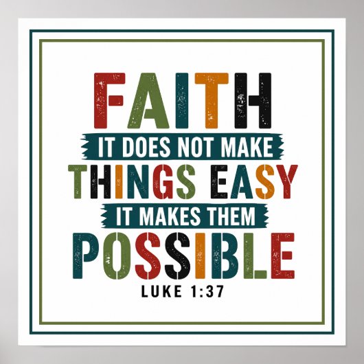 Faith It Does Not Make Things Easy Makes Possible ポスター (正面)