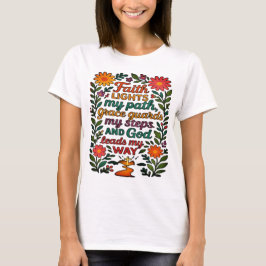  Faith Lights My Path Christian Art - Inspirationa Tシャツ