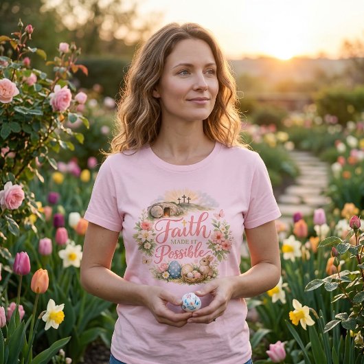 Faith Made It Possible Easter Tシャツ