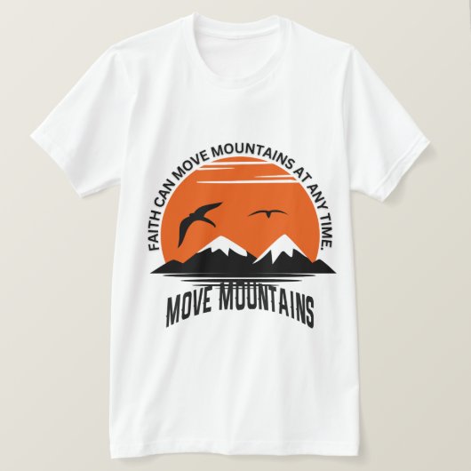 Faith Moves Mountains – Sunset Serenity Edition Tシャツ (デザイン正面)