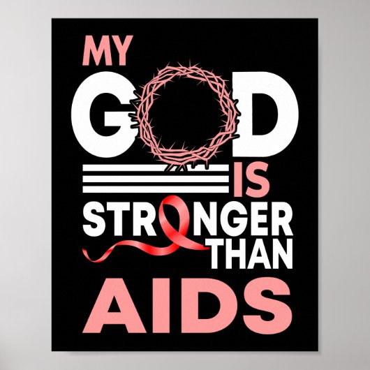 Faith My God Is Stronger Than AIDS Awareness ポスター (正面)