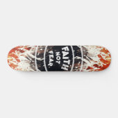 FAITH NOT FEAR スケートボード (横)