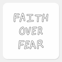 Faith over Fear スクエアシール