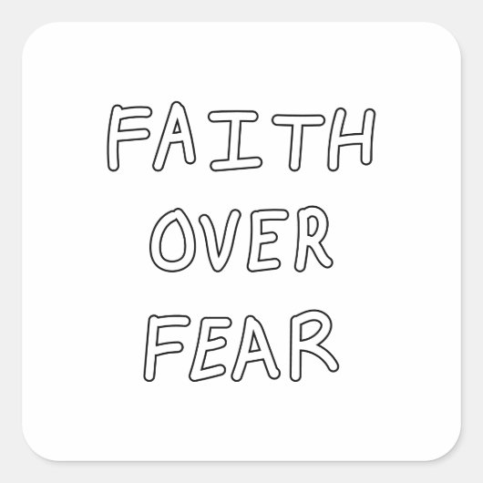 Faith over Fear スクエアシール (正面)