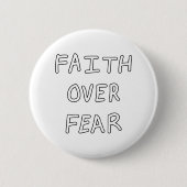 Faith over Fear 缶バッジ (正面)