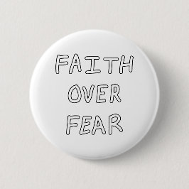 Faith over Fear 缶バッジ