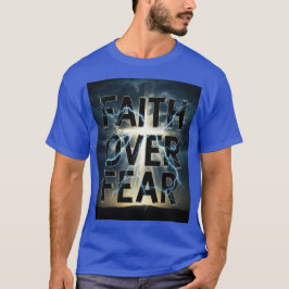 Faith Over Fear 2.0 Christian Men’s T-Shirt  Tシャツ