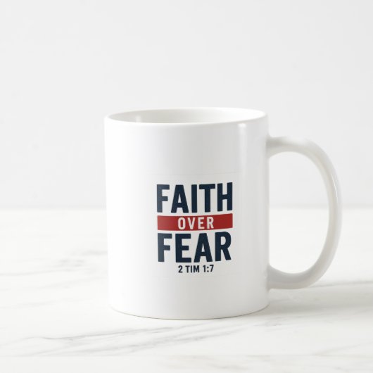 Faith Over Fear – 2 Timothy 1:7 コーヒーマグカップ (右)
