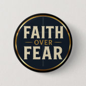 Faith Over Fear Black & Gold Christian Quote 缶バッジ (正面)
