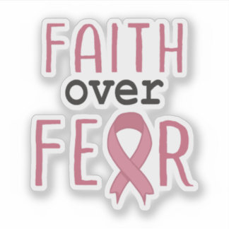 Faith Over Fear Breast Cancer Awareness シール