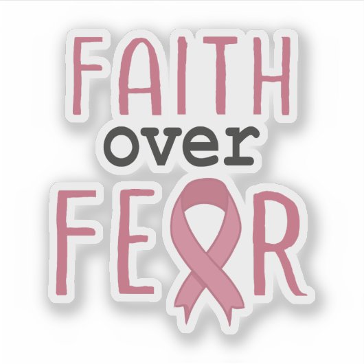 Faith Over Fear Breast Cancer Awareness シール (正面)