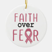 Faith Over Fear Breast Cancer Awareness セラミックオーナメント (正面)