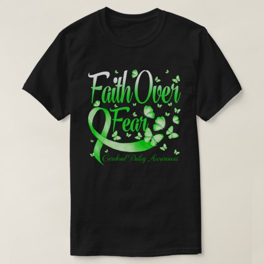 Faith Over Fear Cerebral Palsy Awareness Butterfly Tシャツ (デザイン正面)