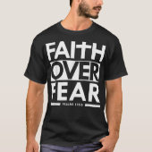 Faith Over Fear Christian Bible Verse Scripture Tシャツ (正面)