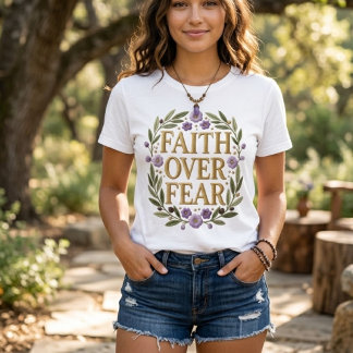 Faith Over Fear Elegant Botanical Floral Inspirati Tシャツ