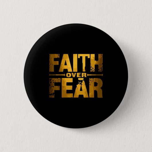 Faith Over Fear Insrational Christian Quote 缶バッジ (正面)