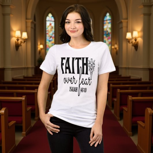 Faith Over Fear Isaiah 41:10 Cross Tee トライブレンドＴシャツ