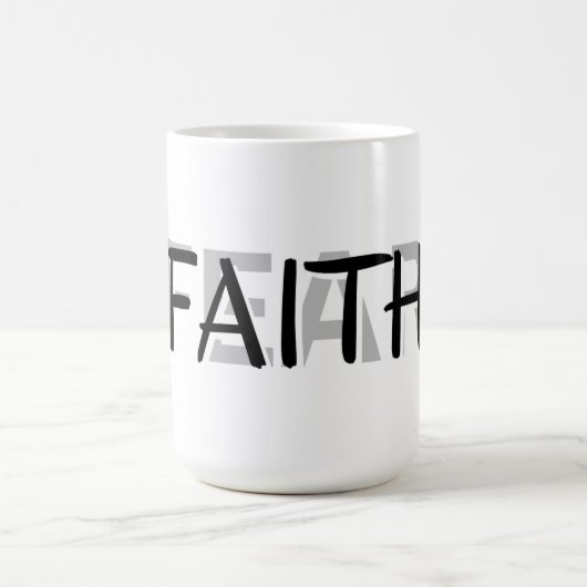 Faith Over Fear Mug コーヒーマグカップ (中央)