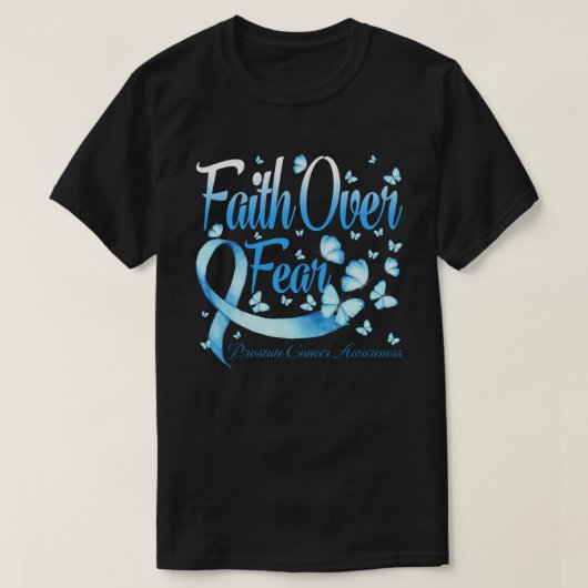 Faith Over Fear Prostate Cancer  Awareness Butterf Tシャツ (デザイン正面)