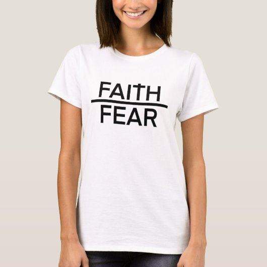Faith Over Fear Shirt Tシャツ (正面)