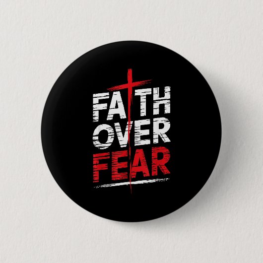 Faith Over Fear With Cross Christian Men  缶バッジ (正面)