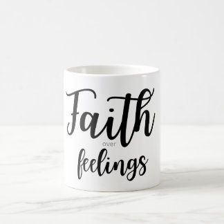 Faith Over Feelings Coffee Mug コーヒーマグカップ