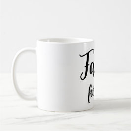 Faith Over Feelings Coffee Mug コーヒーマグカップ