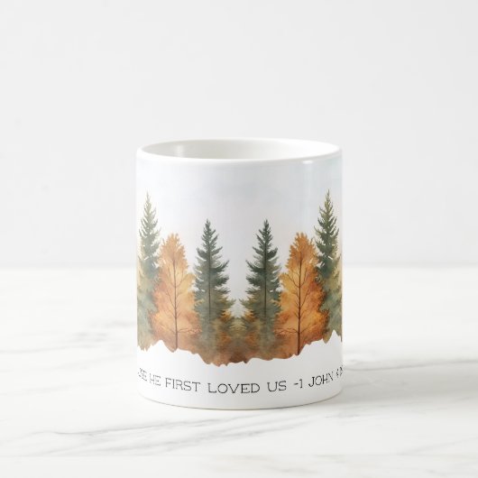 Faith Scripture Forest 1 John 4:19 Mug コーヒーマグカップ (中央)