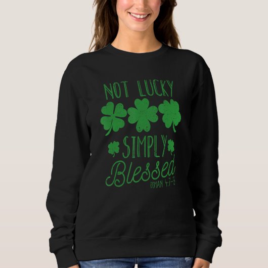 Faith Shamrock Patricks Day Irish Not Lucky Simple スウェットシャツ (正面)