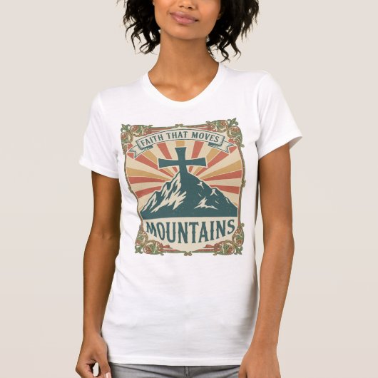 Faith That Moves Mountains Vintage Christian Pos Tシャツ (正面)