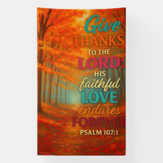 Faithful Love in Autumn Glory | Psalm 107:1 横断幕 (縦)
