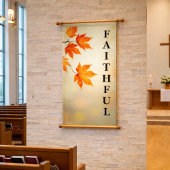 Faithful Through the Seasons 横断幕