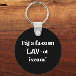 Faj a faszom LAV-to iszom! fekete kulcstarto キーホルダー