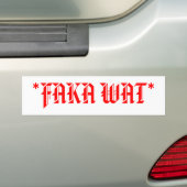 *FAKA WAT* バンパーステッカー (車上)