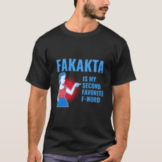 Fakakta Is My Second Favorite F Word Yiddish Jewis Tシャツ
