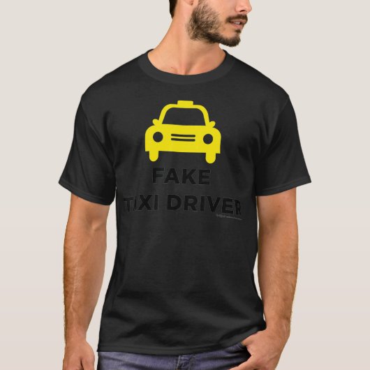Fake Tai Driver Chauffeur Word Design  Tシャツ (正面)