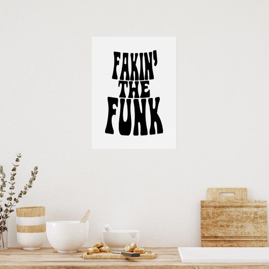 Fakin' the Funk ポスター (キッチン)